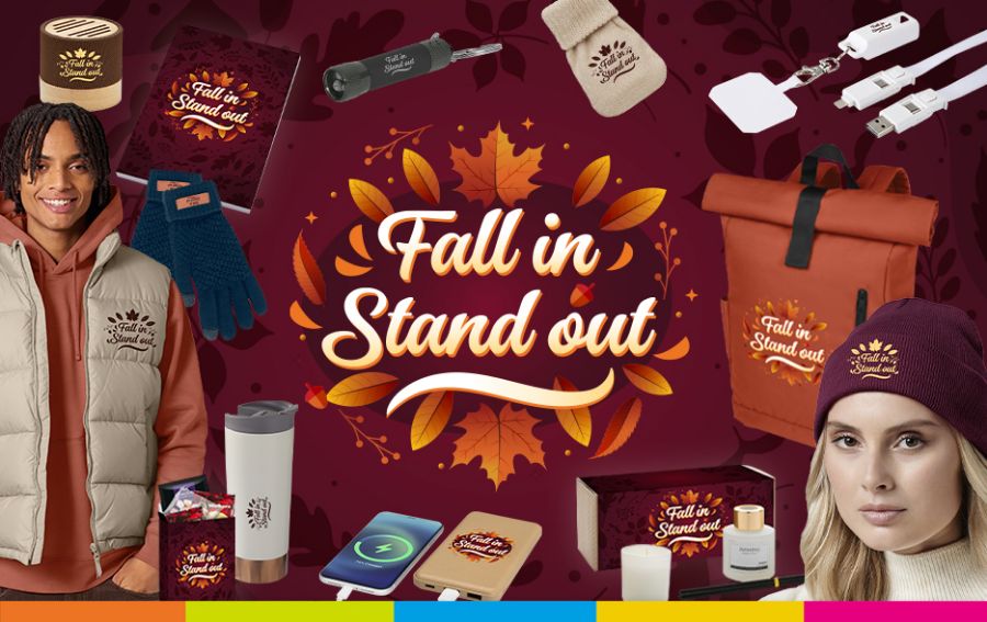 Fall In Stand Out  - 2025  Autumn Branded Merchandise Campaign